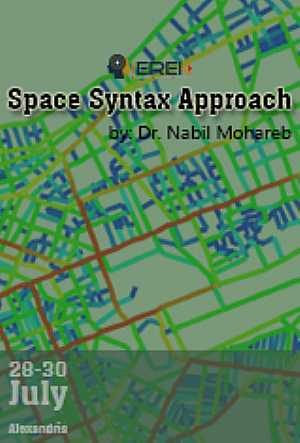  : Space Syntax Approach -   